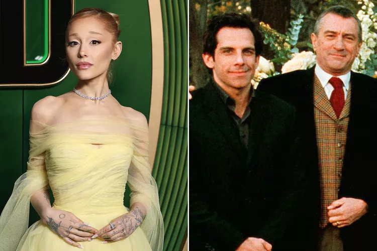 Ariana Grande; Ben Stiller and Robert De Niro in Meet the Parents.